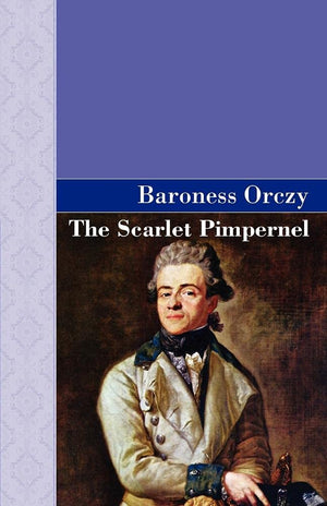 The Scarlet Pimpernel (Akasha Classic Series),Used