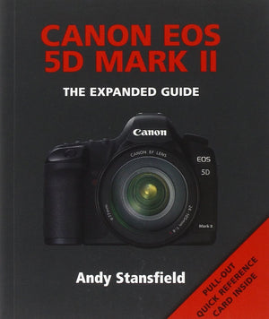 Canon Eos 5d Mark II: The Expanded Guide,Used