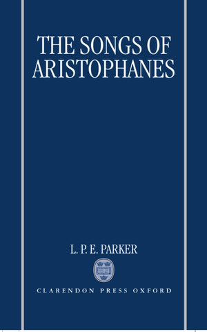 The Songs Of Aristophanes