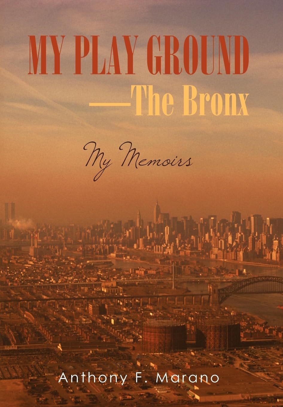 My Play GroundThe Bronx: My Memoirs,Used