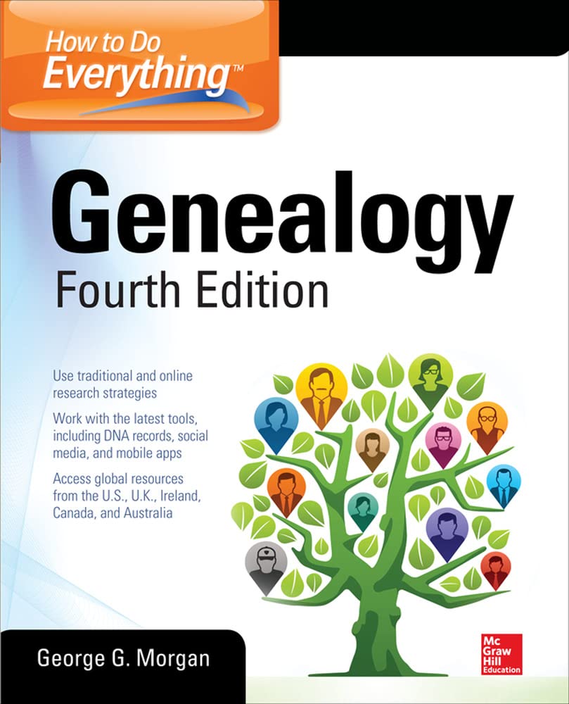How To Do Everything: Genealogy, Fourth Edition