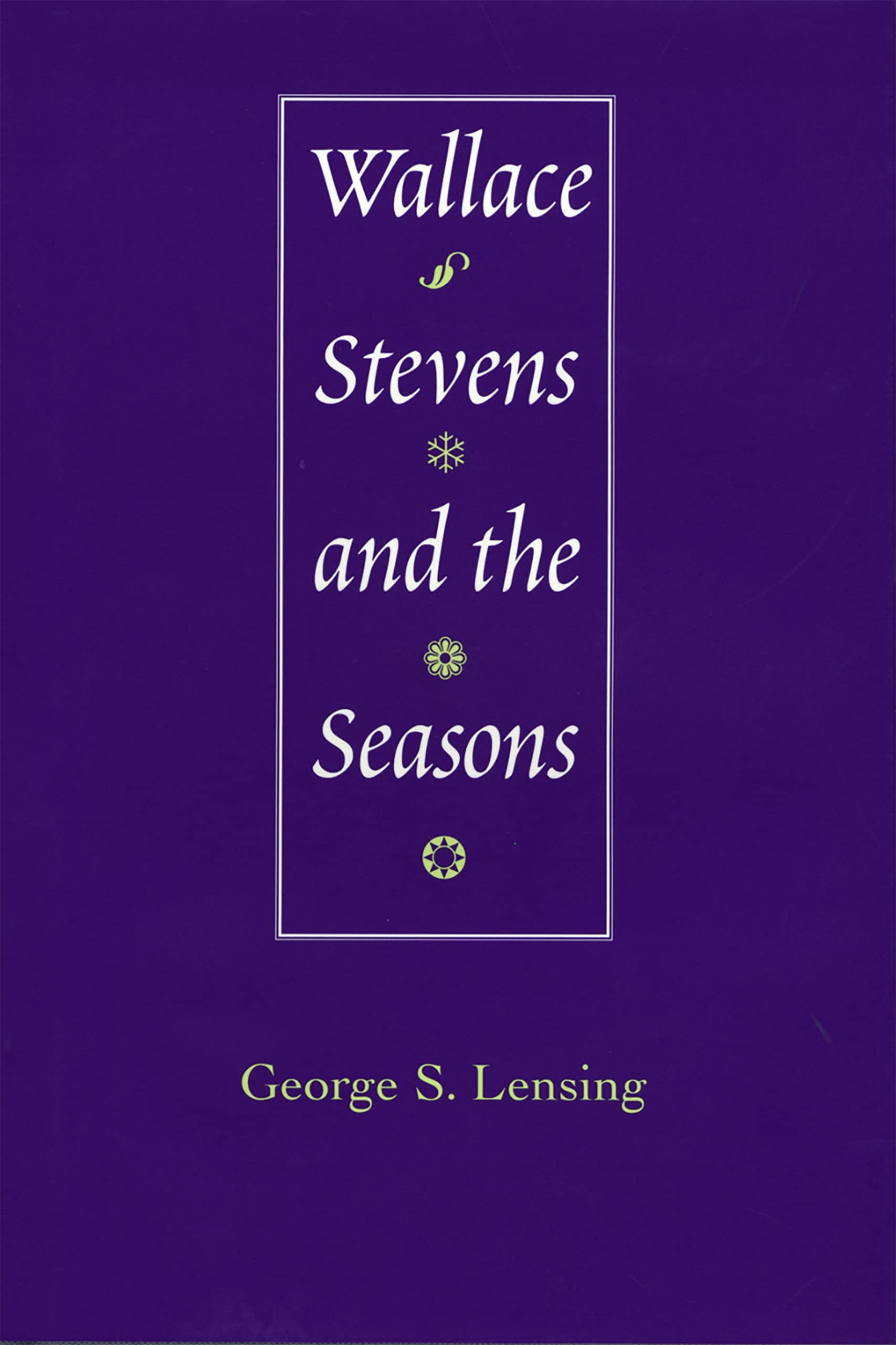 Wallace Stevens and the Seasons,New