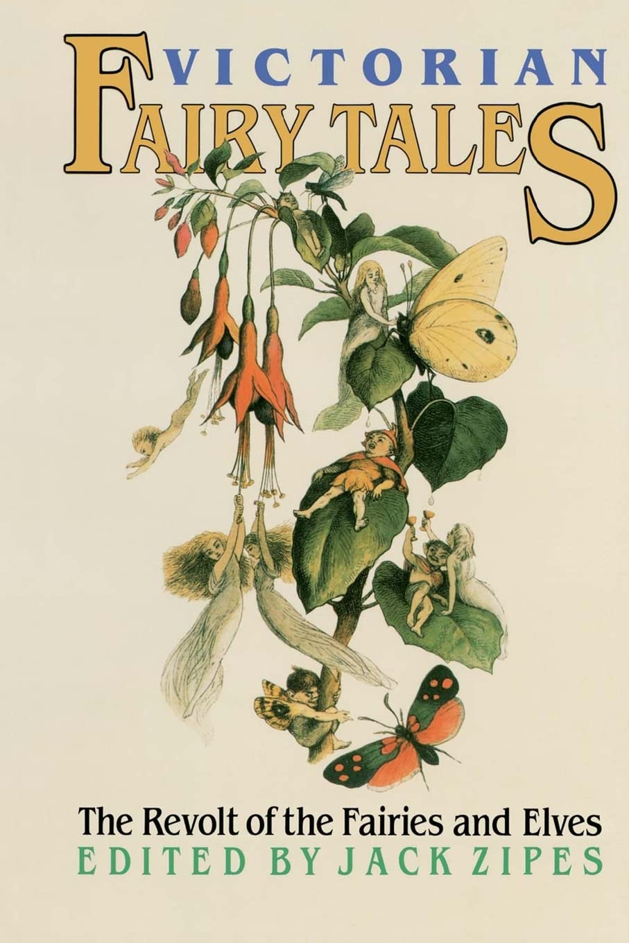 Victorian Fairy Tales: The Revolt of the Fairies and Elves,Used