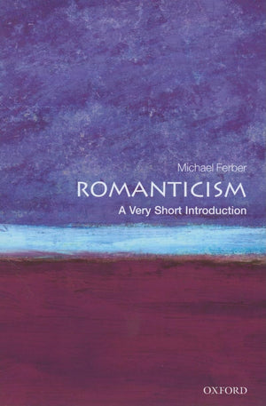 Romanticism: A Very Short Introduction,New