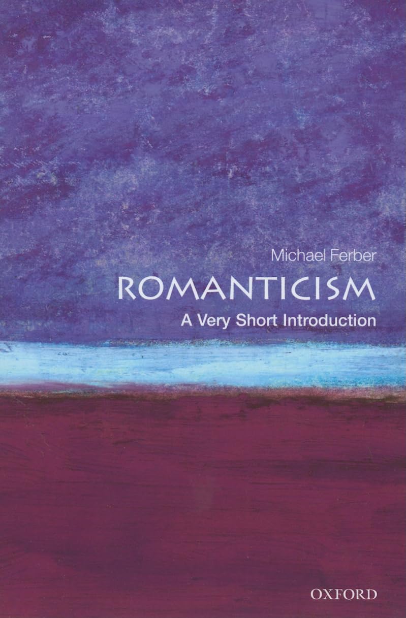 Romanticism: A Very Short Introduction,New