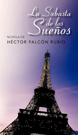 La Subasta De Los Sue Os (Spanish Edition),New
