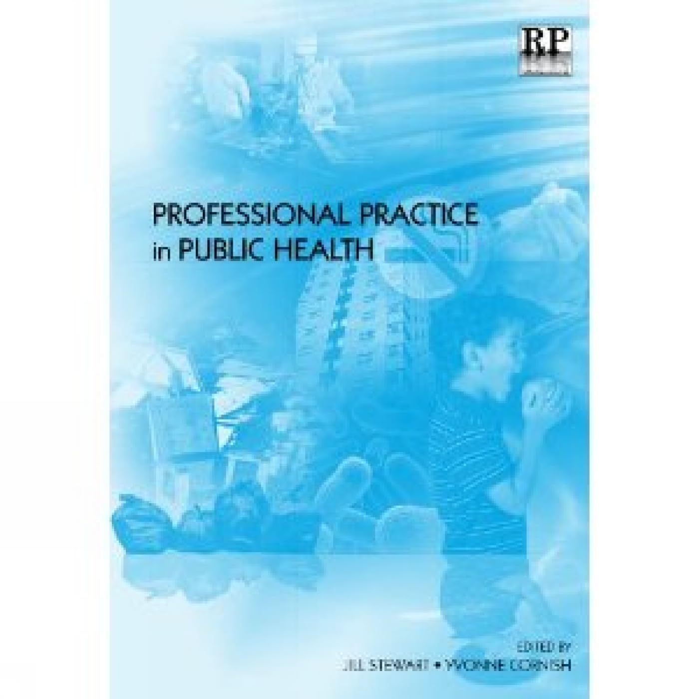 Professional Practice in Public Health