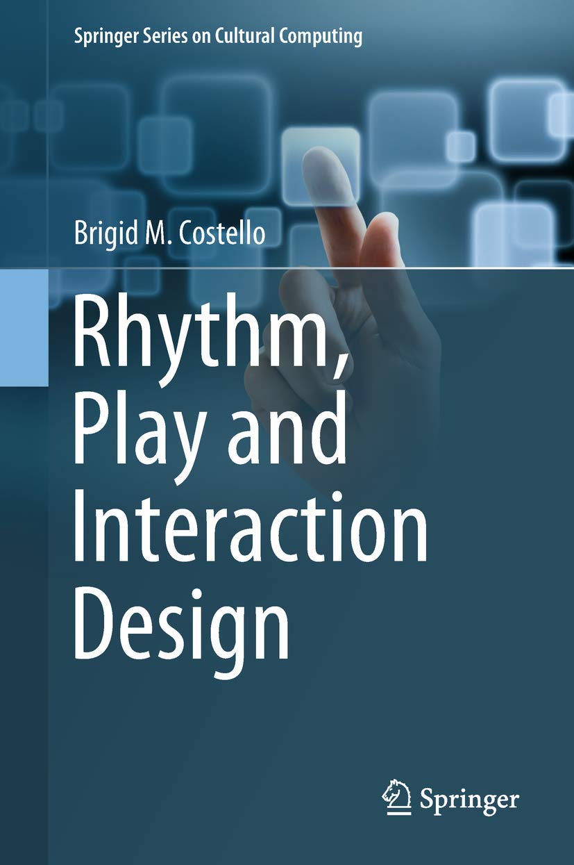 Rhythm, Play and Interaction Design (Springer Series on Cultural Computing),Used