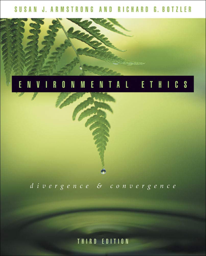 Environmental Ethics: Divergence and Convergence,Used