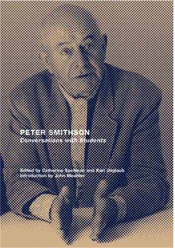 Peter Smithson: Conversations With Students