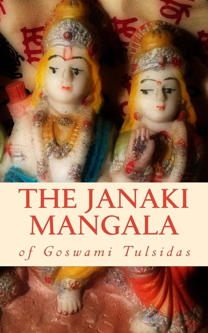 The Janaki Mangala of Goswami Tulsidas,Used