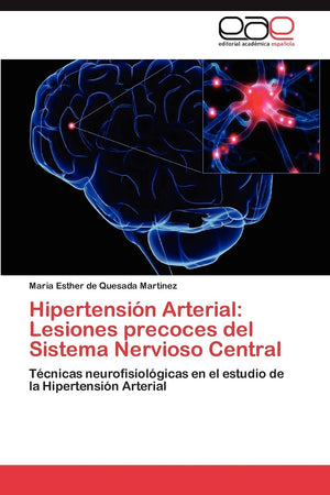 Hipertensin Arterial: Lesiones precoces del Sistema Nervioso Central: Tcnicas neurofisiolgicas en el estudio de la Hiperte,Used