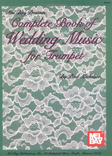 Complete Book Of Wedding Music For Trumpet,Used