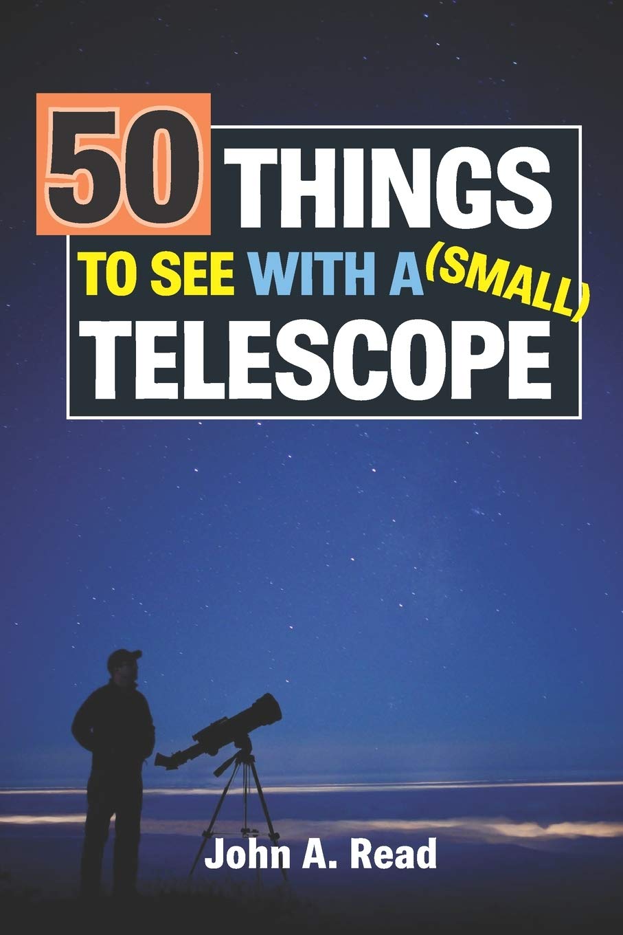 50 Things To See With A Small Telescope,Used