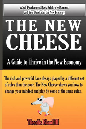 The New Cheese: A Guide To Thrive In The New Economy,Used