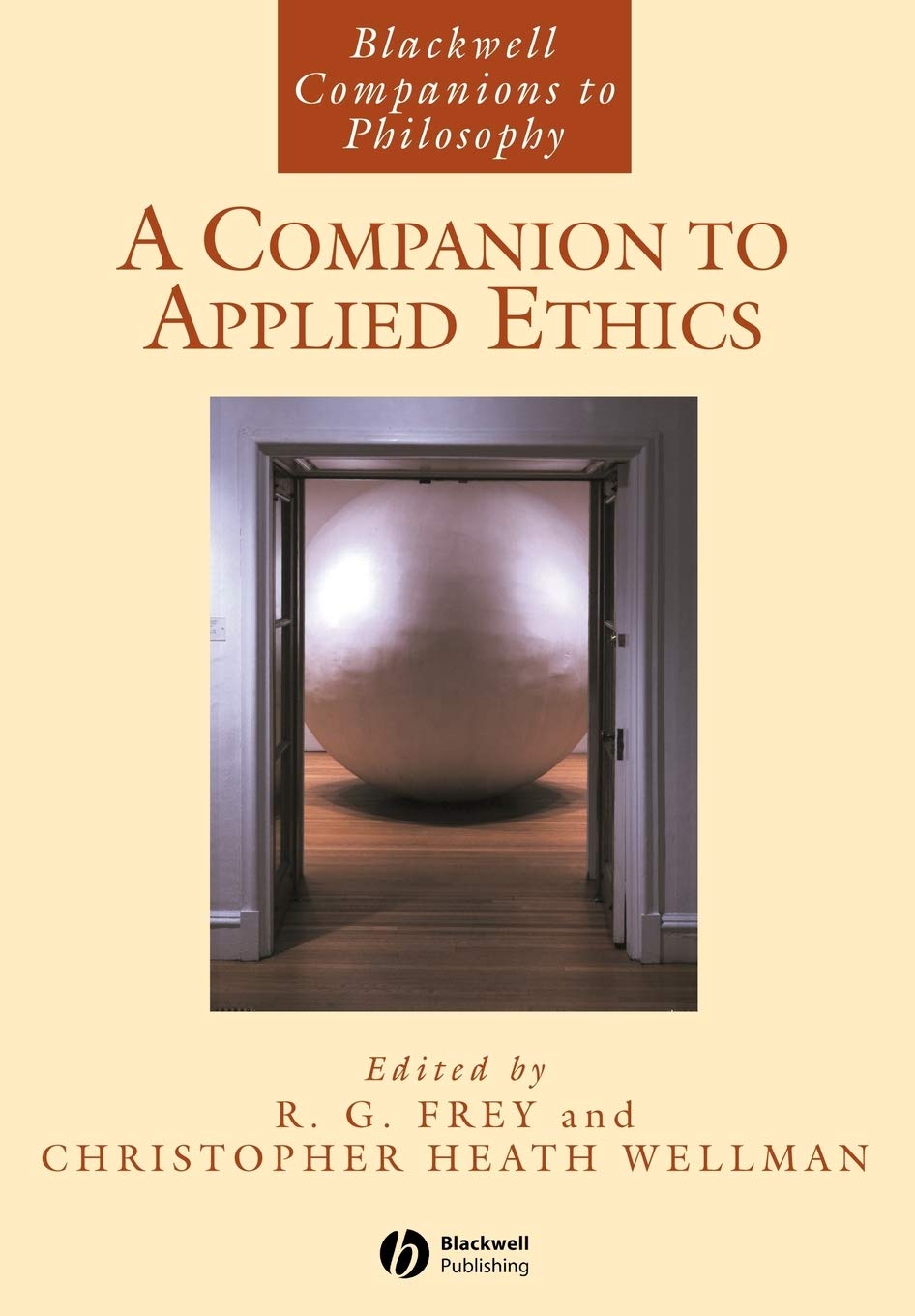 A Companion To Applied Ethics