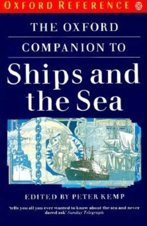 The Oxford Companion To Ships And The Sea (Oxford Quick Reference),Used