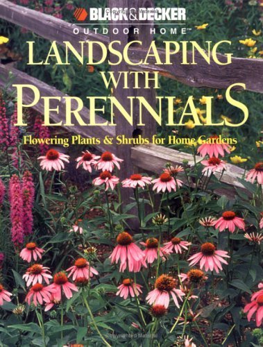 Landscaping with Perennials (Black & Decker Outdoor Home),Used