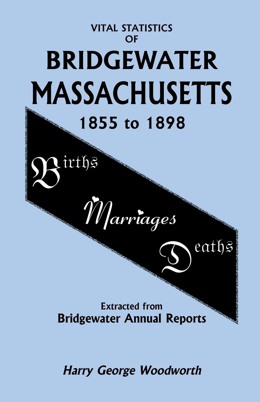 Vital Statistics of Bridgewater, Massachusetts,Used