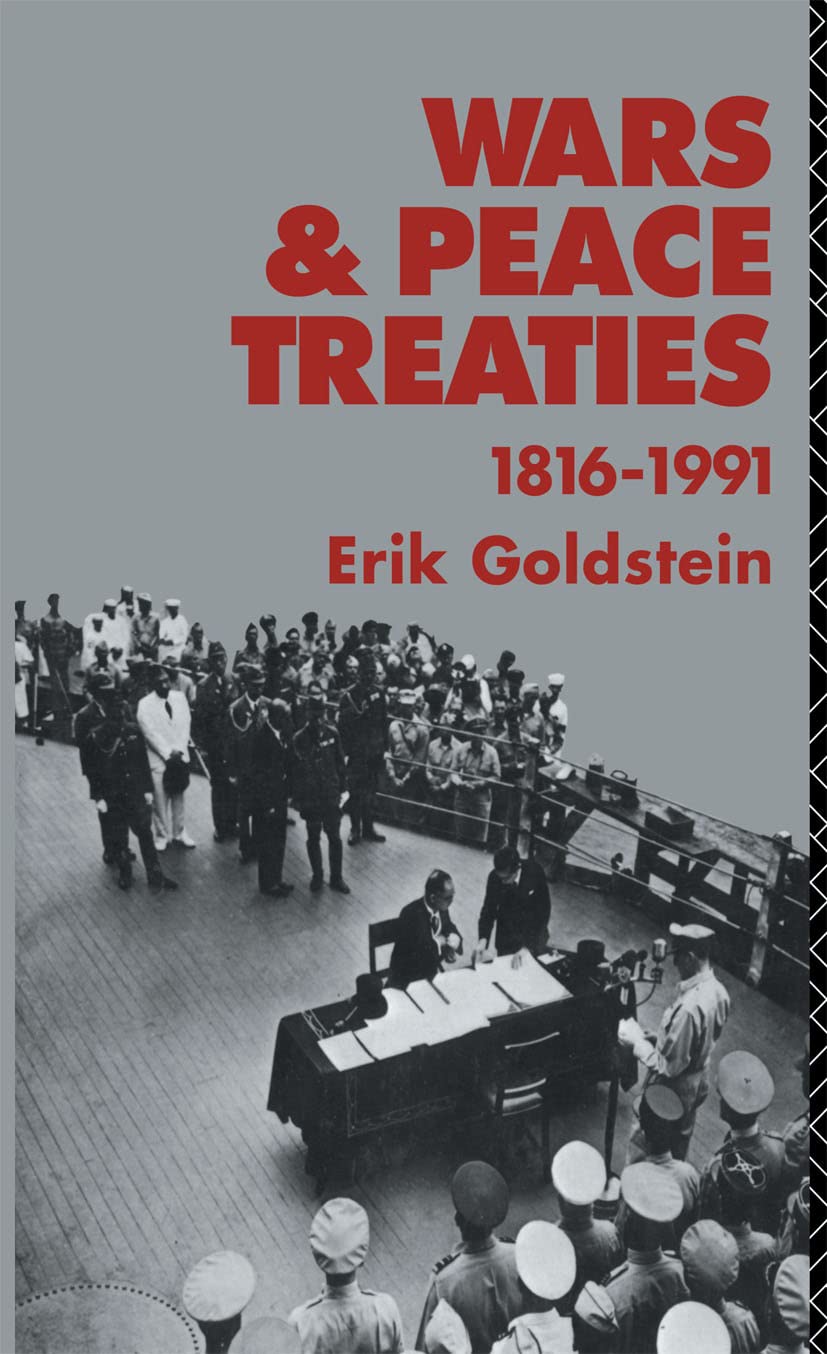 Wars and Peace Treaties: 1816 to 1991,New