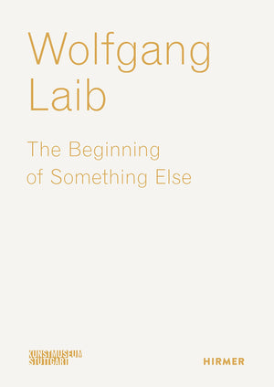 Wolfgang Laib: The Beginning of Something Else,Used