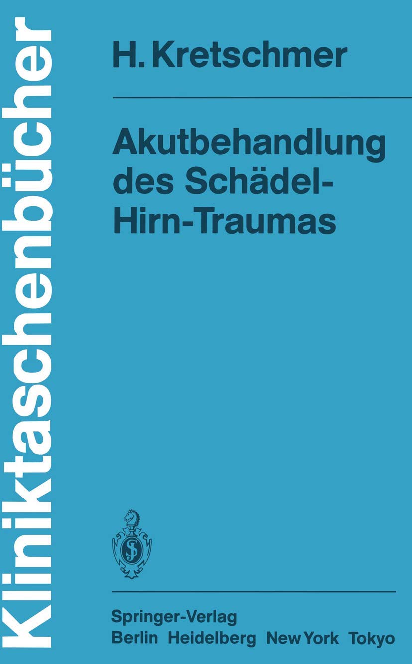 Akutbehandlung Des Schdelhirntraumas (Kliniktaschenbcher) (German Edition),Used