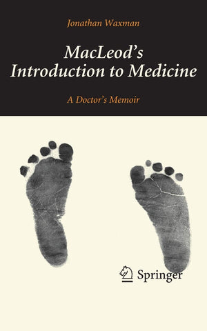 Macleod'S Introduction To Medicine: A Doctors Memoir,Used