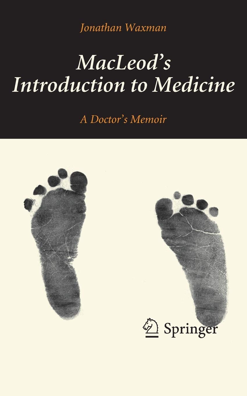 Macleod'S Introduction To Medicine: A Doctors Memoir,Used