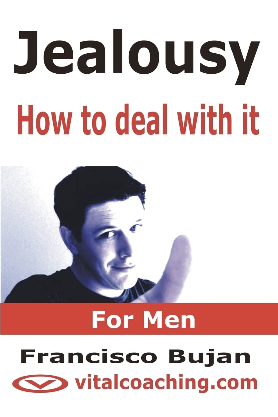 Jealousy  How To Deal With It  For Men,Used