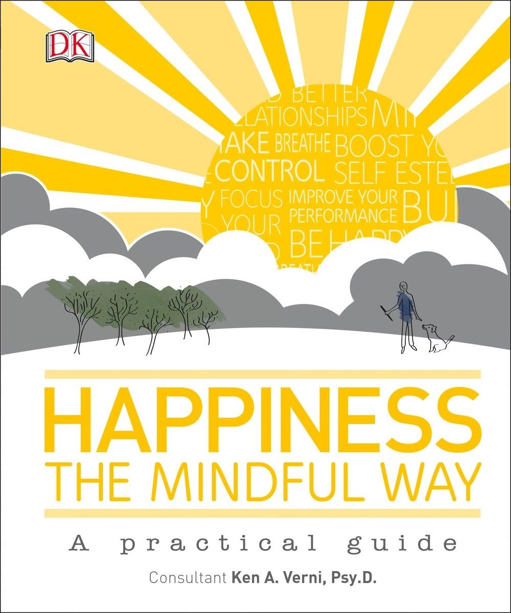 Happiness The Mindful Way,New