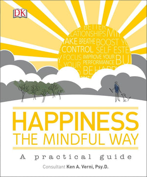 Happiness The Mindful Way,New