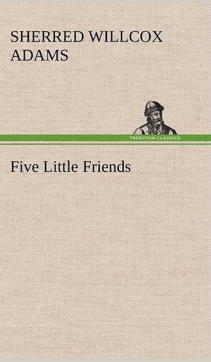 Five Little Friends,Used
