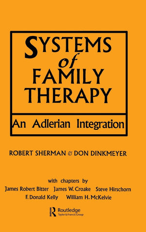 Systems of Family Therapy: An Adlerian Integration,Used