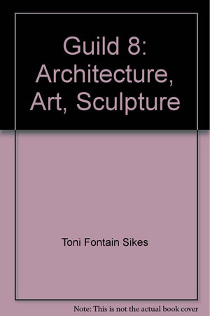 Guild 8: Architecture, Art, Sculpture,Used