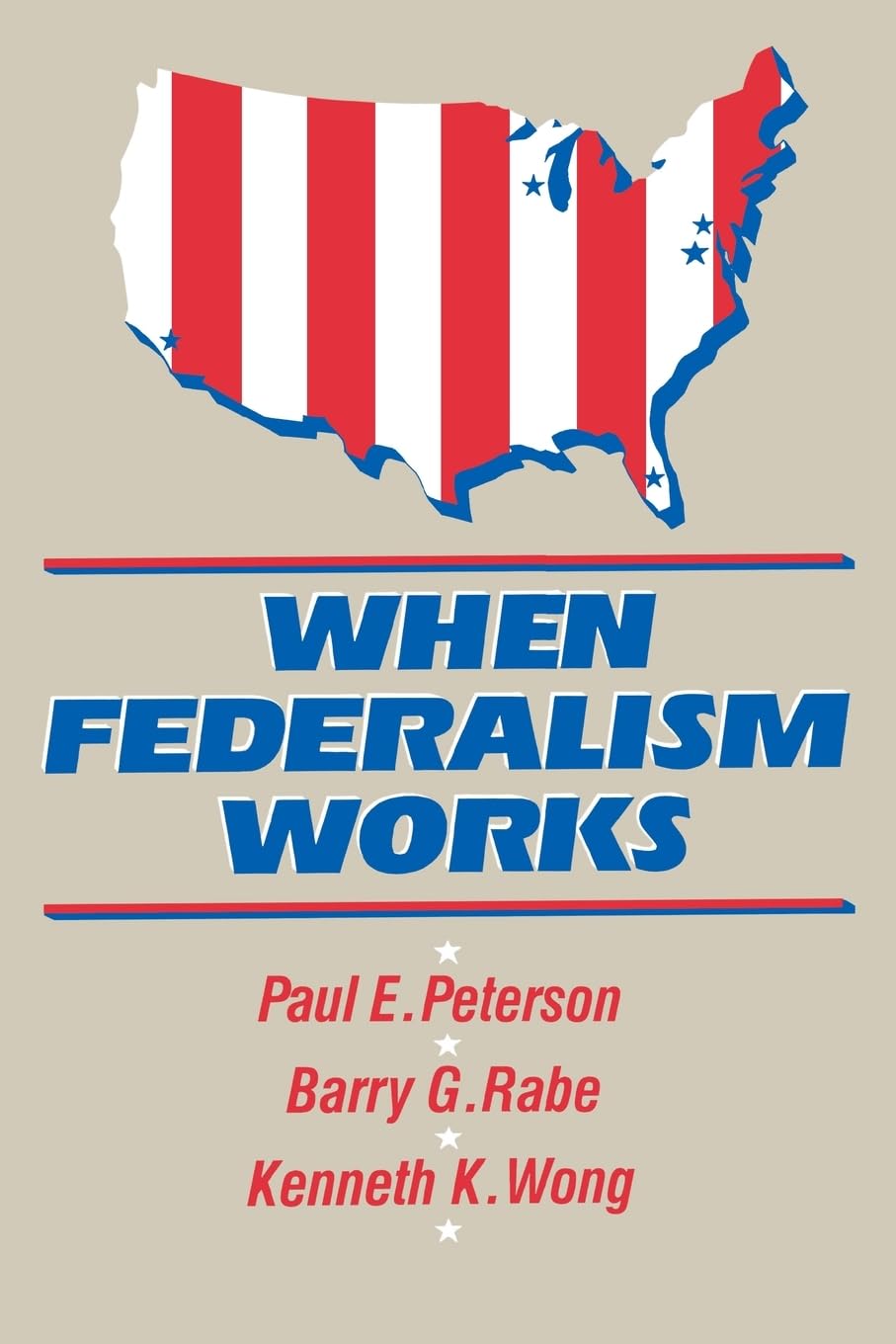 When Federalism Works,New