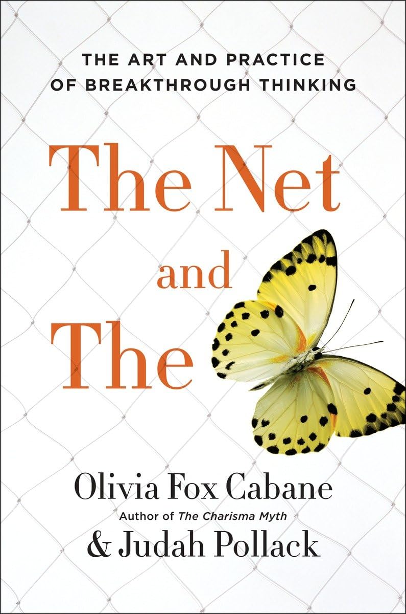 The Net and the Butterfly: The Art and Practice of Breakthrough Thinking,Used