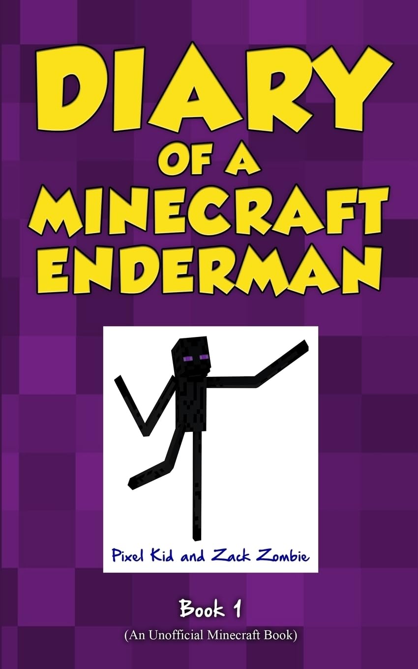 Diary of a Minecraft Enderman Book 1: Endermen Rule!,New
