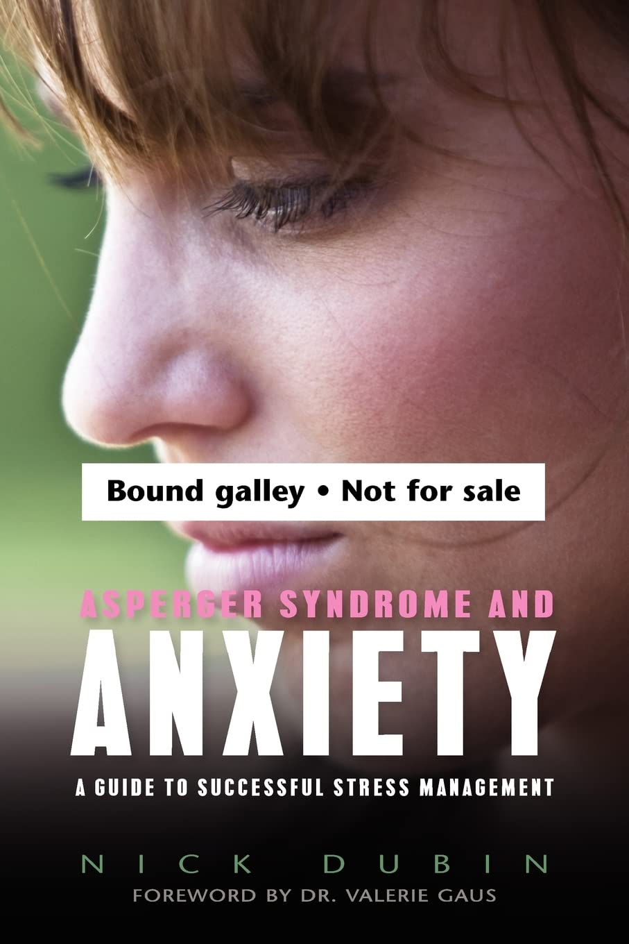 Asperger Syndrome and Anxiety: A Guide to Successful Stress Management,Used