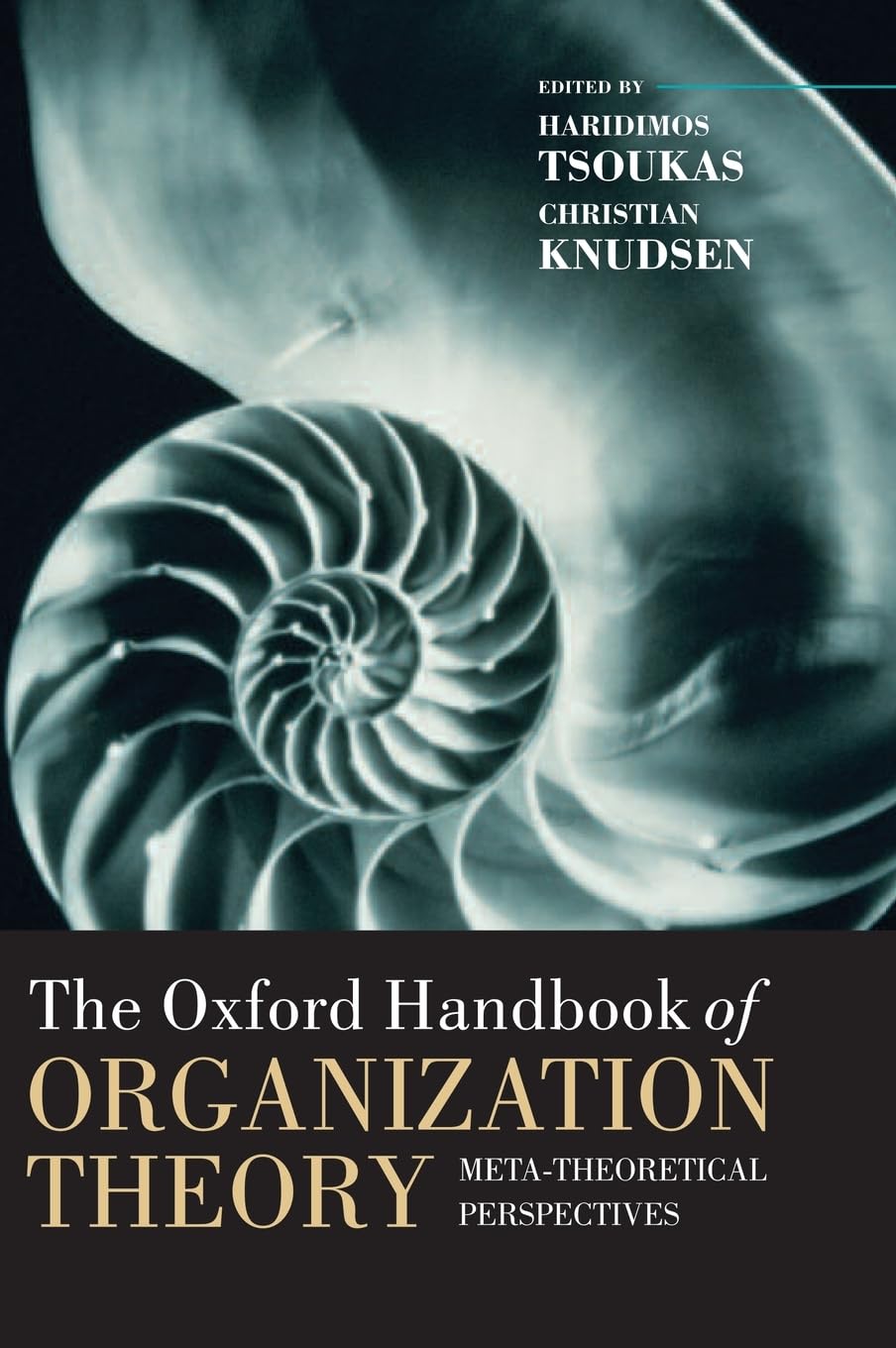 The Oxford Handbook of Organization Theory: Metatheoretical Perspectives (Oxford Handbooks),Used