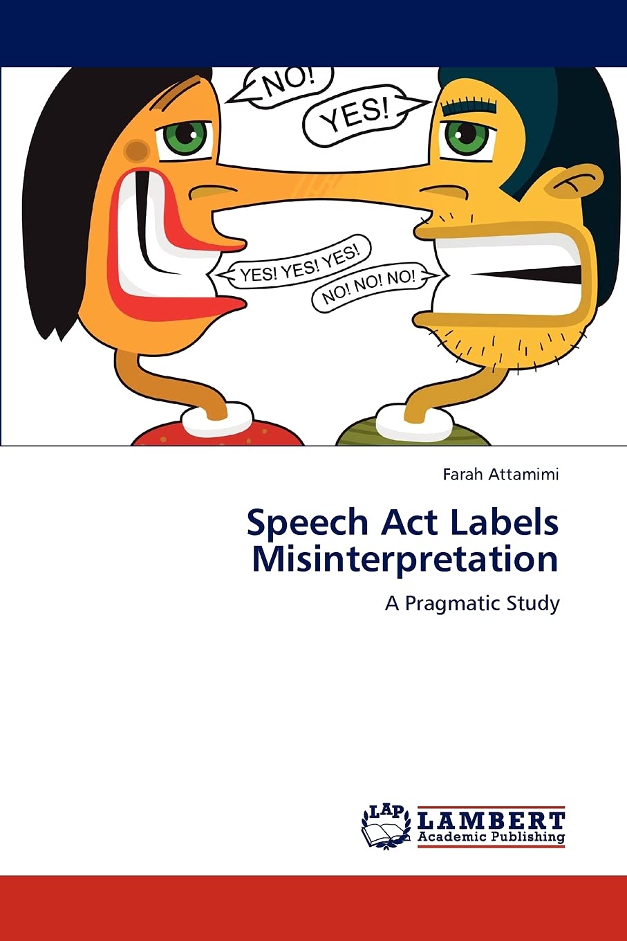 Speech Act Labels Misinterpretation: A Pragmatic Study,Used