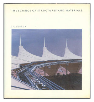 The Science Of Structures And Materials (Scientific American Library)