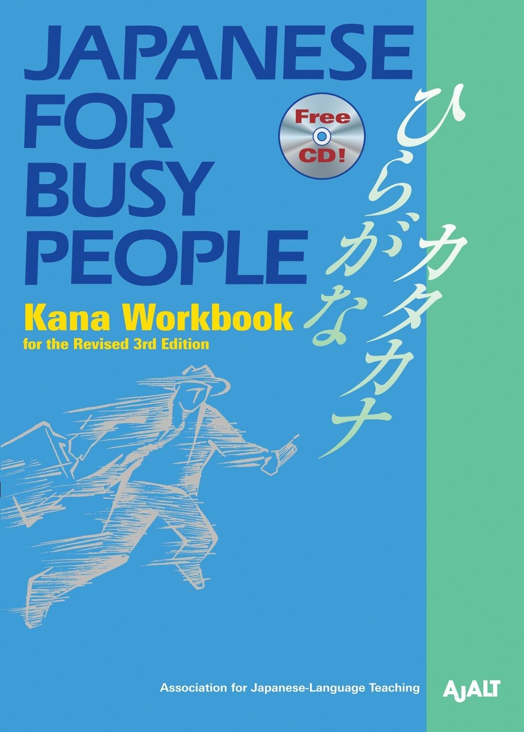 Japanese for Busy People Kana Workbook: Revised 3rd EditionIncl. 1 CD (Japanese for Busy People Series),New