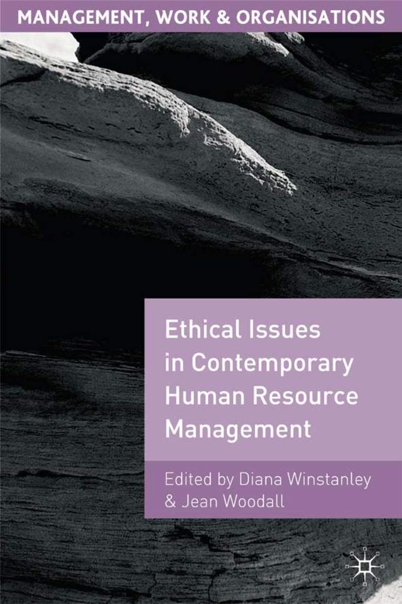 Ethical Issues in Contemporary Human Resource Management (Management, Work and Organisations),Used
