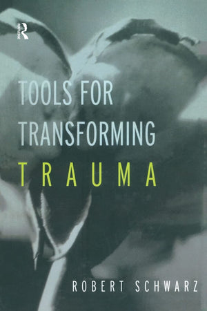 Tools for Transforming Trauma,Used