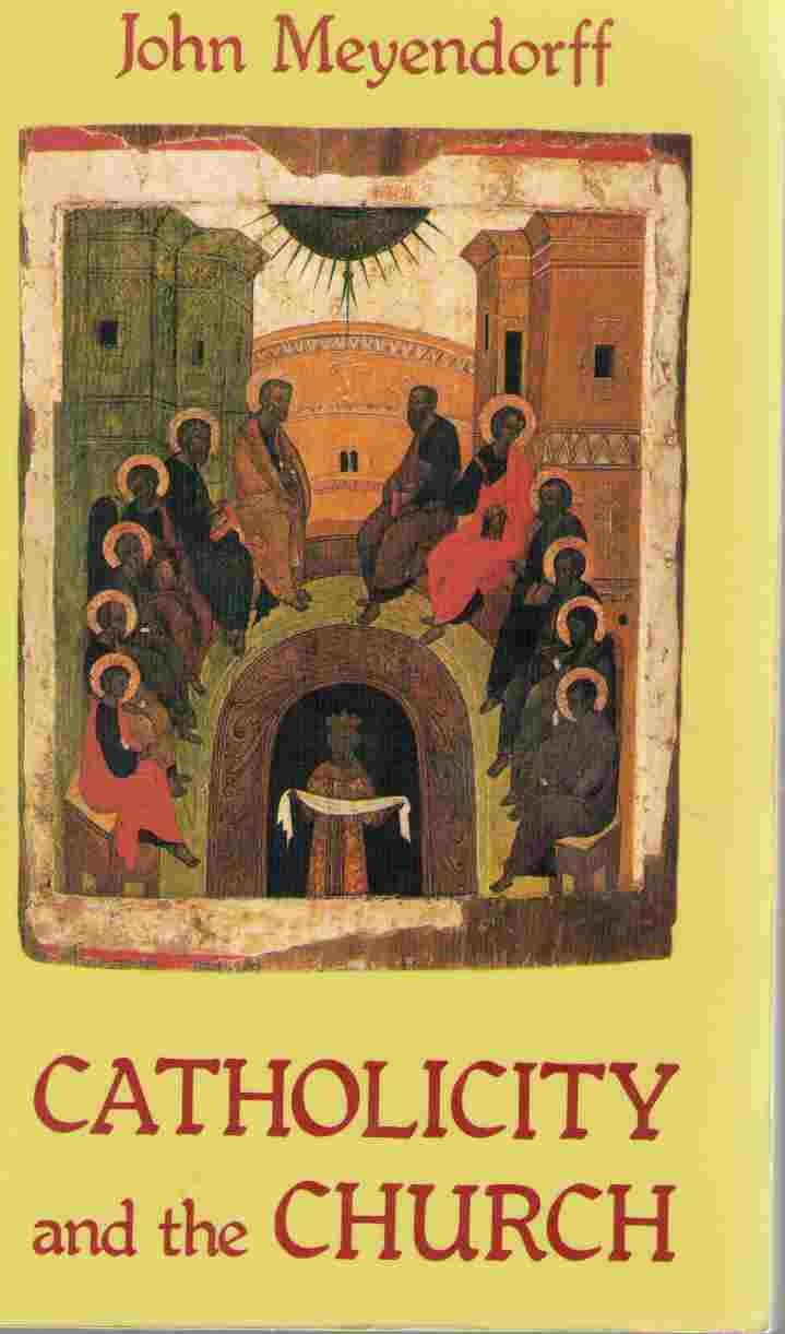 Catholicity and the Church,New