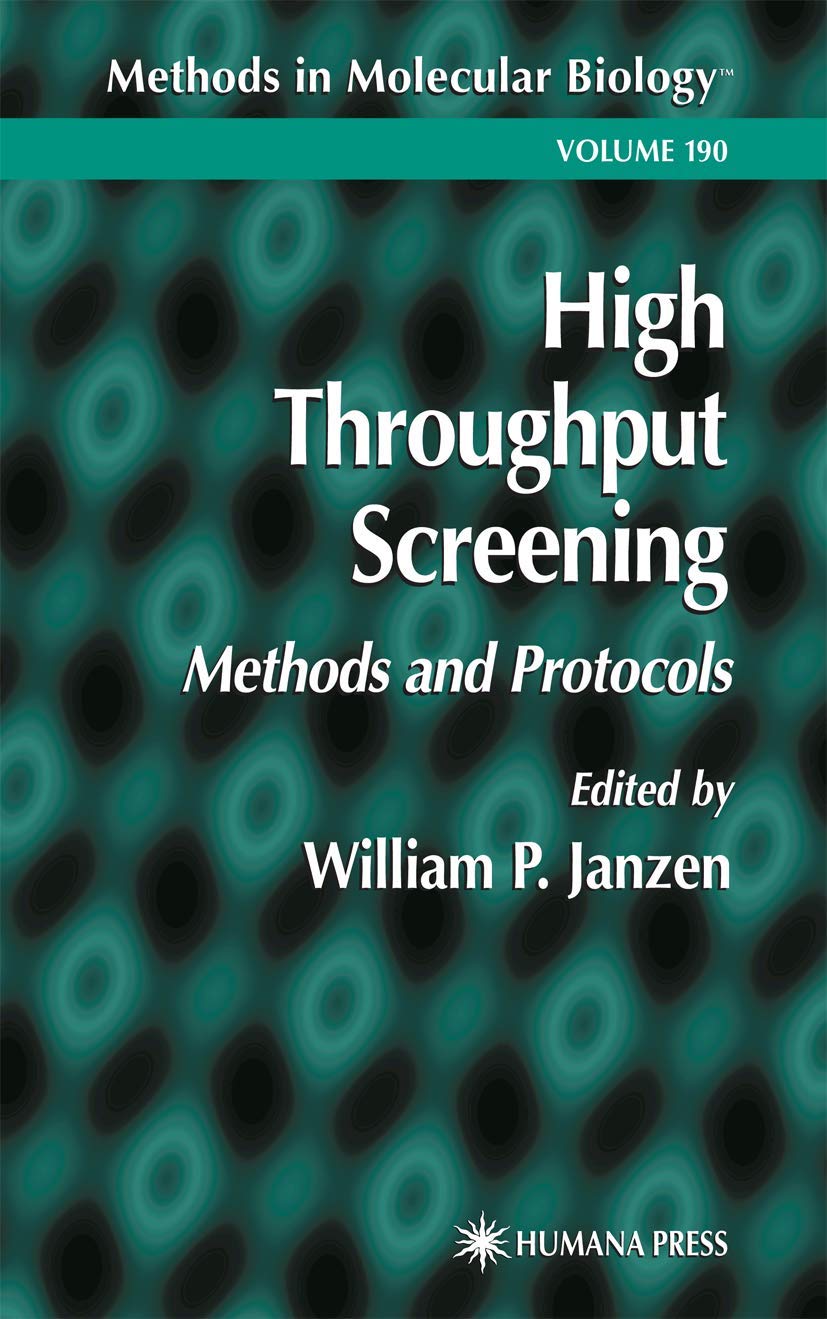 High Throughput Screening: Methods and Protocols (Methods in Molecular Biology, 190),Used