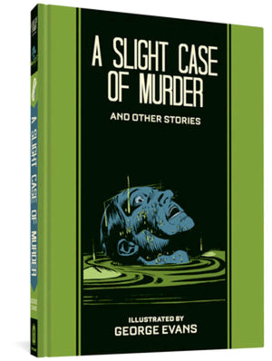 A Slight Case of Murder and Other Stories (The EC Comics Library),Used