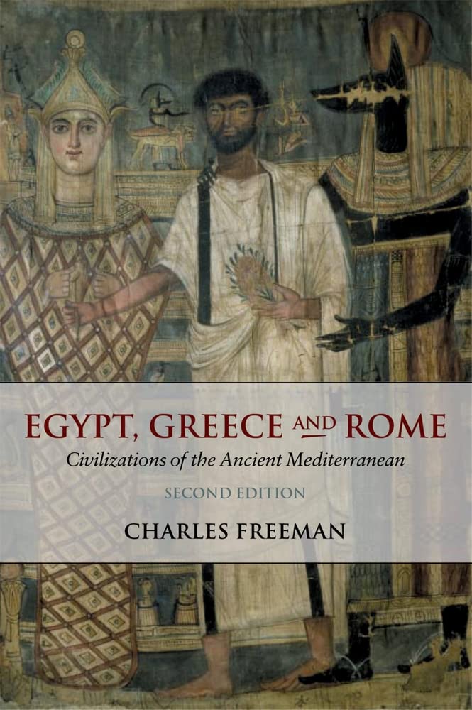 Egypt, Greece and Rome: Civilizations of the Ancient Mediterranean,Used