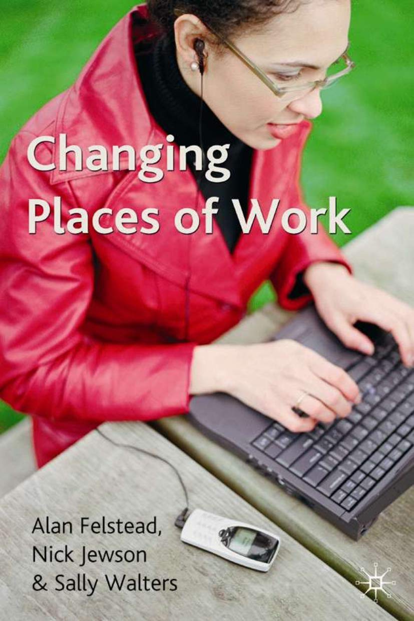 Changing Places Of Work,Used