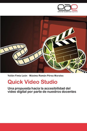 Quick Video Studio: Una propuesta hacia la accesibilidad del video digital por parte de nuestros docentes (Spanish Edition),Used